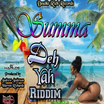 Summa Deh Yah Riddim by Kabal Frass