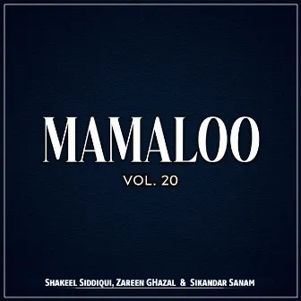 Mamaloo, Vol. 20 by Sikandar Sanam