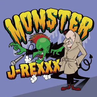 MONSTER by J-Rexxx