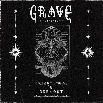 GRAVE by Bright Ideas