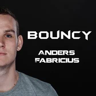 Bouncy by Anders Fabricius