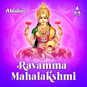 Ravamma Mahalakshmi by Mahanadi Shobana