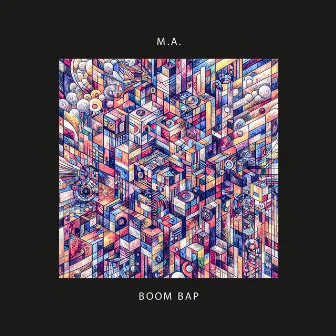 Boom Bap by M.A.