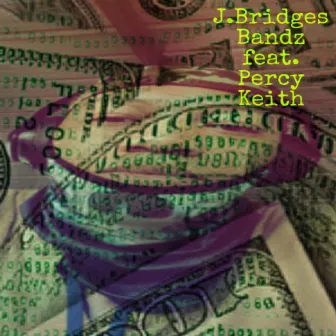 Bandz by J.Bridges