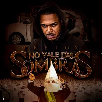 No Vale das Sombras by Preto X