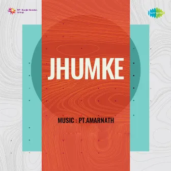 Jhumke (Original Motion Picture Soundtrack) by Pt. Amarnath