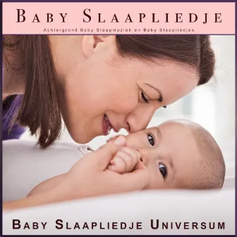 Baby Slaapliedje: Achtergrond Baby Slaapmuziek en Baby Slaapliedjes by Baby Slaapliedje