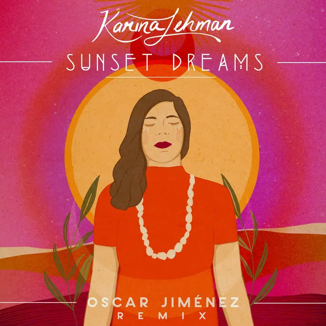 Sunset Dreams (Remix)