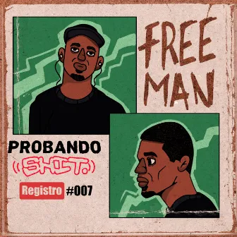 Registro 007 by Freeman