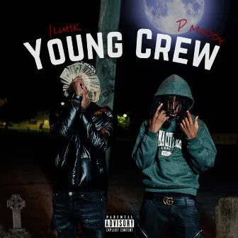 Young Crew by P Muddy