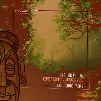 Conga Conga / Jungle Bell by Fashion Victimz