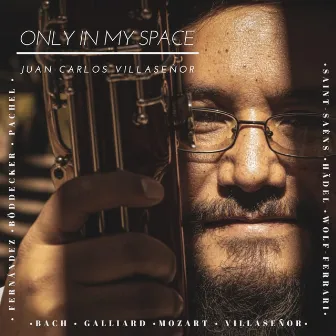 Only in My Space by Juan Carlos Villaseñor