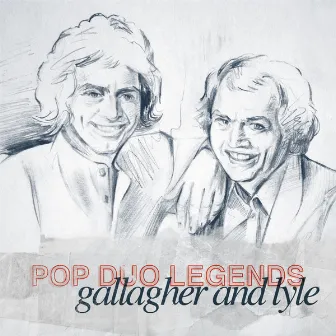 Pop Duo Legends - Gallagher and Lyle by Gallagher And Lyle