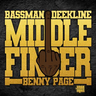 Middle Finger by MC Bassman