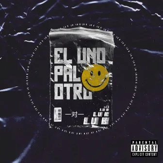 El Uno Pal Otro by Lu K