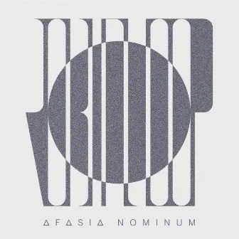 Afasia Nominum by Robin Loop