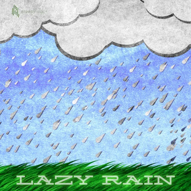 Lazy Rain