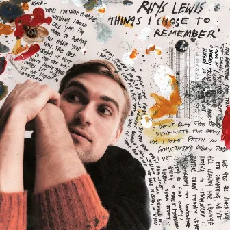 Things I Chose To Remember by Rhys Lewis