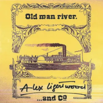 Old Man River by Alex Ligertwood