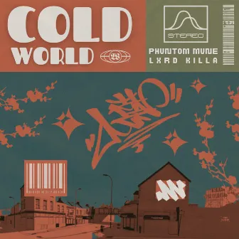 COLD WORLD by Phvntom Mvne