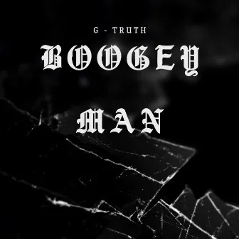 Boogeyman by G-Truth