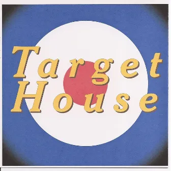 Target House by 