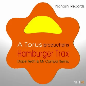 Hamburger Trax (Dope Tech & Mr Campo Remix) by Toru Shigemichi