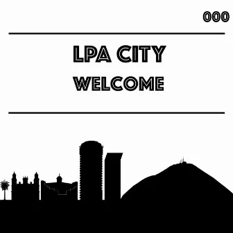 Welcome by LPA City