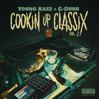 Cookin up Classix vol.2 by Young Kazz