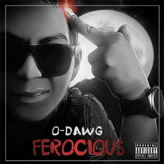 Ferocious by O-Dawg