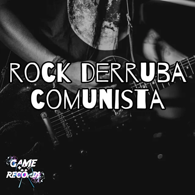 Rock Derruba Comunista