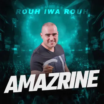 Rouh Iwa Rouh by Amazrine