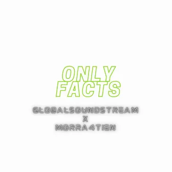 Only Facts by morra4tien