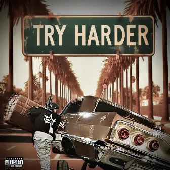 Try Harder by Mr. White Dogg