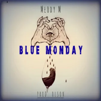 Blue Monday by Olson