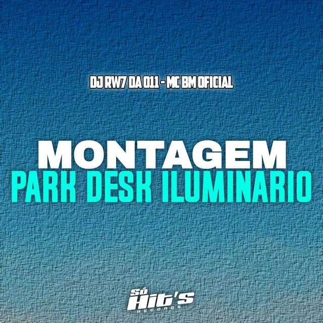 Montagem Park Desk Iluminario