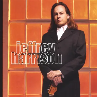 Jeffrey Harrison by Jeffrey Harrison