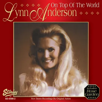 On Top Of The World by Lynn Anderson