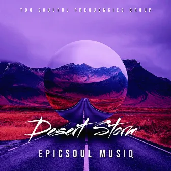 Desert Storm by EpicSoul MusiQ