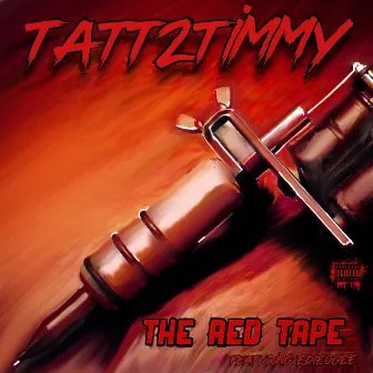 The Red Tape by Tatt2timmy