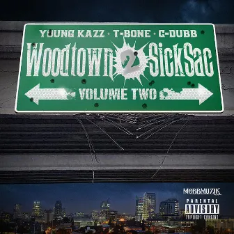 Woodtown 2 Sicksac 2 by Young Kazz