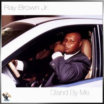 Stand By Me by Ray Brown Jr.