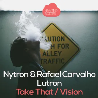 Take That / Vision by Rafael Carvalho