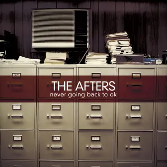 Never Going Back to Ok by The Afters