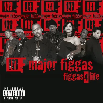 FIGGAS 4 LIFE by MAJOR FIGGAS