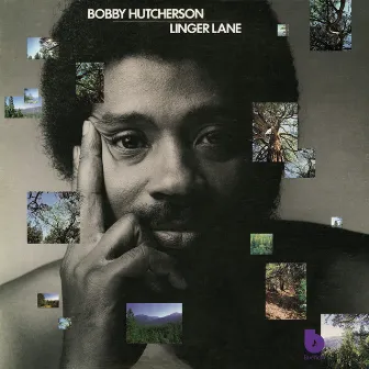 Linger Lane by Bobby Hutcherson