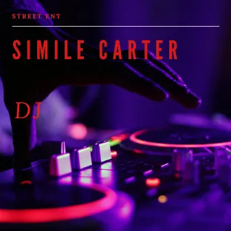 DJ by Simile Carter