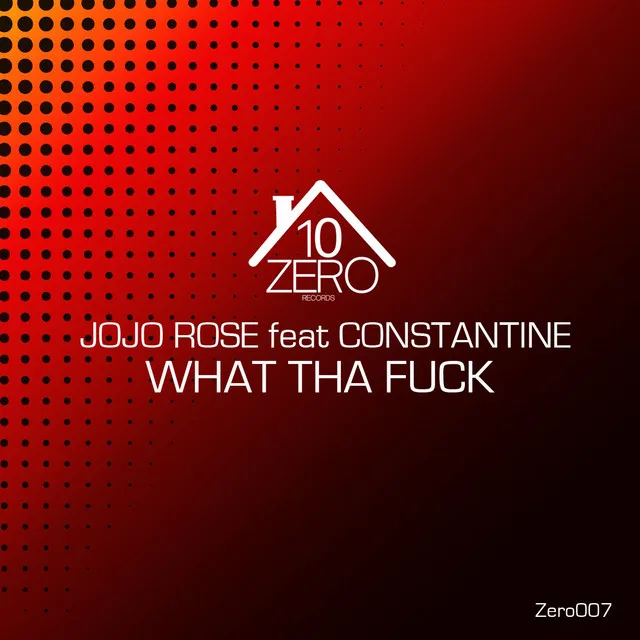 What the Fuck (feat. Constantine)