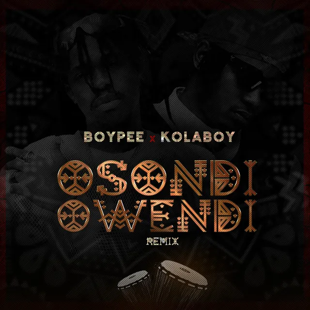 Osondi Owendi - Remix