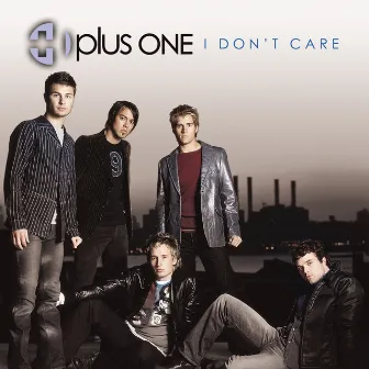 I Don't Care (Online Music) by Plus One